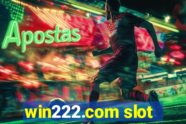 win222.com slot